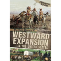 The Split History of Westward Expansion in the United States - Paperback