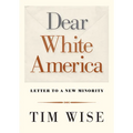 Dear White America: Letter to a New Minority - Paperback