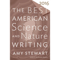 The Best American Science and Nature Writing 2016 - Paperback