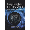 Quantum Coyote Dreams the Black World: Buddha in Redface Saga Continues - Paperback