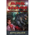 Animal Behavior and Other Tales of Lycanthropy - Paperback