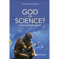 God or Science?: Is Science Denying God? - Hardcover