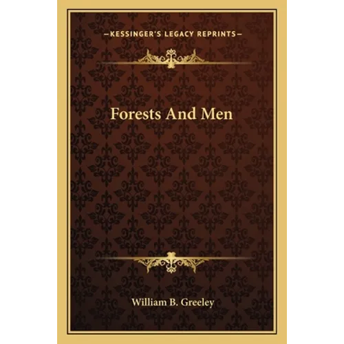 Forests And Men - Paperback