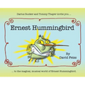 Ernest Hummingbird - Hardcover