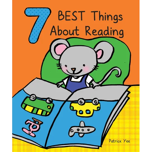 7 Best Things about Reading - Board Book