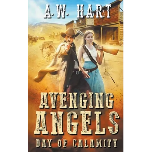 Avenging Angels: Day of Calamity - Paperback