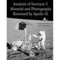 Analysis of Surveyor 3 Material and Photographs Returned By Apollo 12 - Paperback