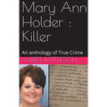 Mary Ann Holder: Killer - Paperback