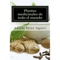 Plantas medicinales de todo el mundo: Una revisión actualizada - Paperback