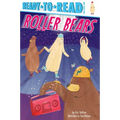 Roller Bears: Ready-To-Read Pre-Level 1 - Hardcover