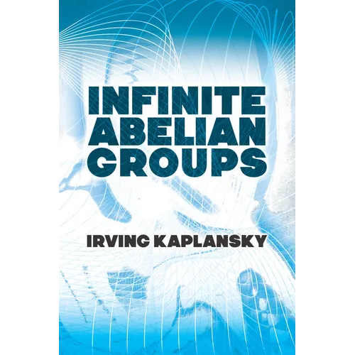 Infinite Abelian Groups - Paperback