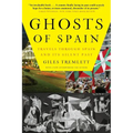 Ghosts of Spain: Travels Through Spain and Its Silent Past - Paperback