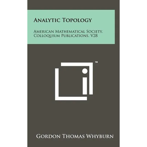 Analytic Topology: American Mathematical Society, Colloquium Publications, V28 - Hardcover