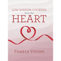 Low Sodium Cooking from the Heart - Hardcover