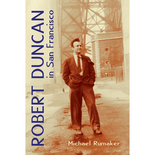 Robert Duncan in San Francisco - Paperback