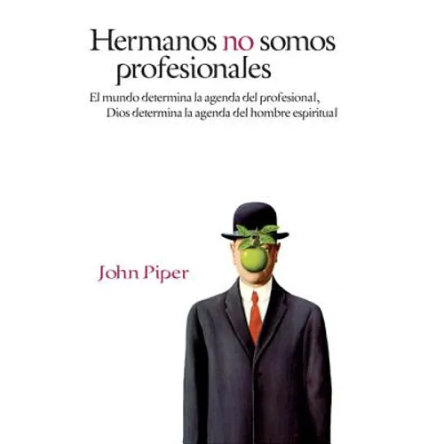 El Hermanos No Somos Profesionales = Brothers, We Are Not Professionals - Paperback