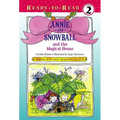 Annie and Snowball and the Magical House: Ready-To-Read Level 2 - Paperback