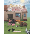 Scaredy the Scarecrow - Paperback