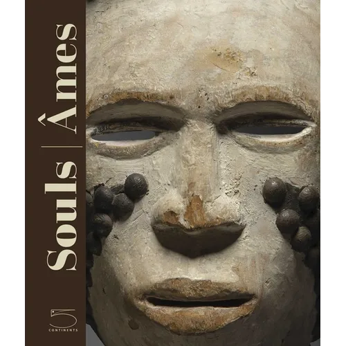 Souls: Masks from Leinuo Zhang African Art Collection - Hardcover