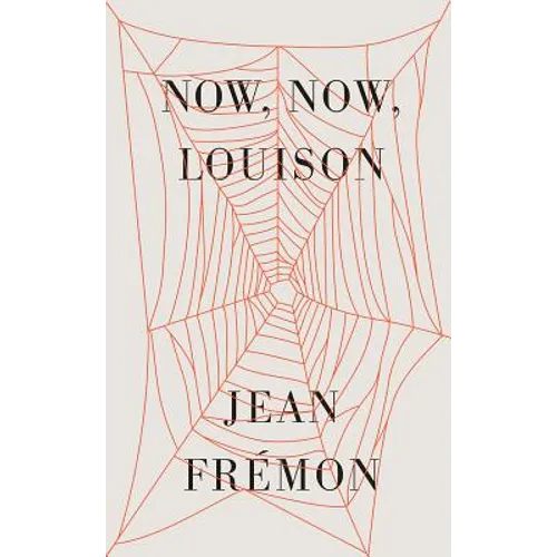 Now, Now, Louison - Paperback