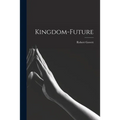 Kingdom-future - Paperback