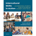 Intercultural Skills in Action: An International Student's Guide to College and University Life in the U.S. - Paperback