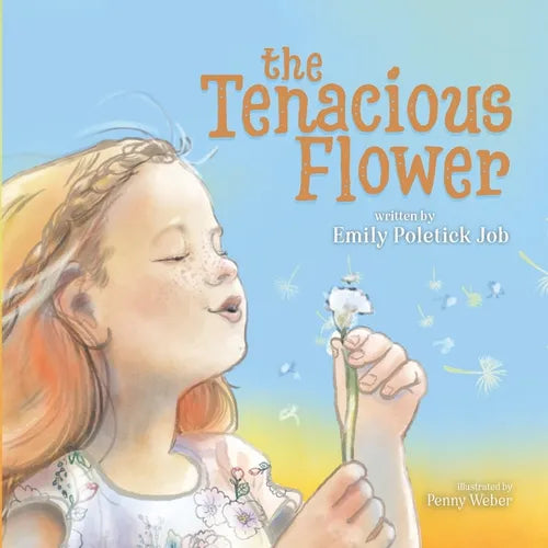 The Tenacious Flower - Paperback