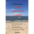 Come, Holy Spirit, Come - Paperback
