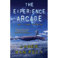 The Experience Arcade and Other Stories - Paperback