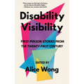 Disability Visibility: First-Person Stories from the Twenty-First Century - Paperback