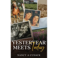 Yesteryear Meets Today - Paperback