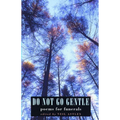 Do Not Go Gentle: Poems for Funerals - Paperback
