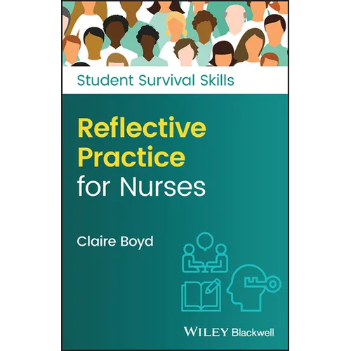 Reflective Practice for Nurses - Paperback