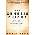 The Genesis Enigma: Why the First Book of the Bible Is Scientifically Accurate - Paperback