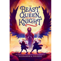 The Beast, the Queen, and the Lost Knight - Hardcover