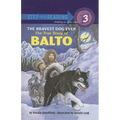 The Bravest Dog Ever: The True Story of Balto - Hardcover