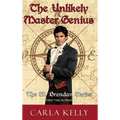 Unlikely Master Genius - Hardcover