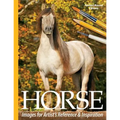 Horse Images for Artist's Reference and Inspiration: Perfect Bound Edition - Paperback