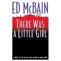 There Was a Little Girl - Hardcover