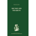 Mau Mau and the Kikuyu - Paperback