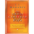 The Cross Centered Life: Keeping the Gospel the Main Thing - Hardcover
