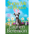 Show Me the Bunny - Mass Market Paperbound