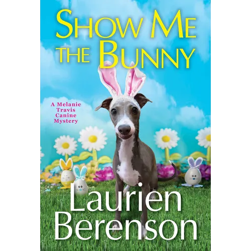 Show Me the Bunny - Mass Market Paperbound