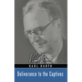 Deliverance to the Captives - Paperback