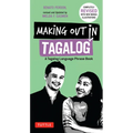 Making Out in Tagalog: A Tagalog Language Phrase Book (Completely Revised) - Paperback