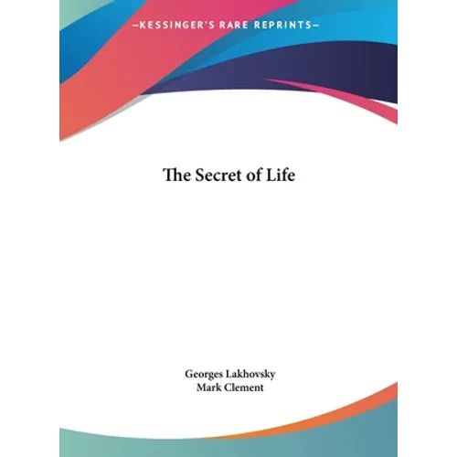 The Secret of Life - Hardcover