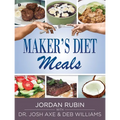 Maker's Diet Meals: Biblically-Inspired Delicious and Nutritious Recipes for the Entire Family - Paperback