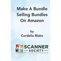 Make A Bundle Selling Bundles On Amazon - Paperback