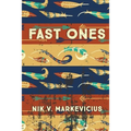 Fast Ones: A Collection of Weird Fiction - Paperback