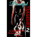 Beautiful Tragedies 2: An Anthology of the Darkest Poetry - Paperback